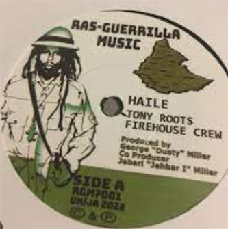 TONY ROOTS / FIREHOUSE CREW - Ras Guerrilla