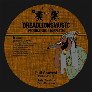 DREADLIONSMUSIC FT. FITTA WARRI - FULL CONTROL - DREADLIONSMUSIC