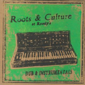 Various Artists - ROOTS & CULTURE AT RANDYS DUB & INSTRUMENTALS - IMPACT Various Artists - ROOTS & CULTURE AT RANDYS DUB & INSTRUMENTALS - IMPACT