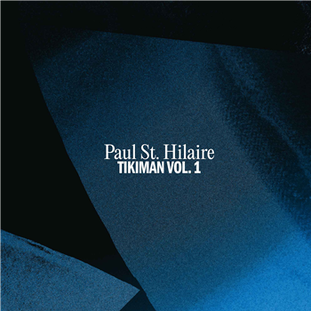 PAUL ST. HILAIRE - TIKIMAN VOL. 1 - 2LP - KYNANT RECORDS