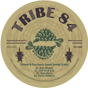 Hitman & Fiza meets Queen Omega & Vale - Dem Wicked - Tribe 84 Records
