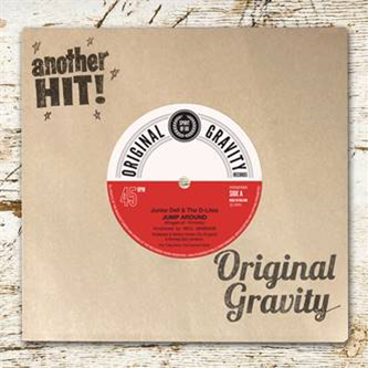 Junior Dell & The D-Lites / Prince Deadly - Original Gravity Records