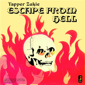 Tapper Zukie - Escape From Hell - JAMAICAN RECORDINGS