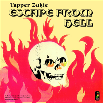 Tapper Zukie - Escape From Hell - JAMAICAN RECORDINGS Tapper Zukie - Escape From Hell - JAMAICAN RECORDINGS