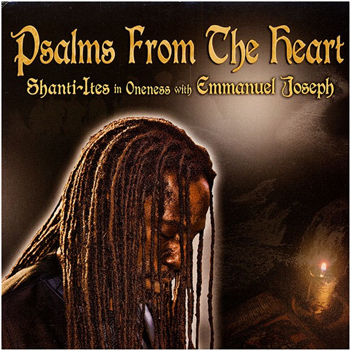 SHANTI-ITES IN ONENESS with EMMANUEL JOSEPH - PSALMS FROM THE HEART - Falasha