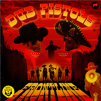 DUB PISTOLS - FRONTLINE (Black Vinyl) - CYCLONE RECORDS