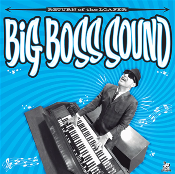 Big Boss Sound - Return Of The Loafer - Liquidator Music