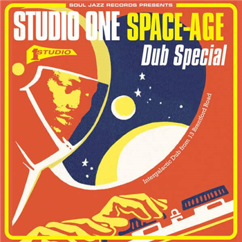 Soul Jazz Records presents - Studio One Space-Age Dub Special - 2LP - Soul Jazz Records