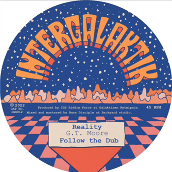 G.T. Moore - Reality 10" - Intergalaktik Sound G.T. Moore - Reality 10" - Intergalaktik Sound