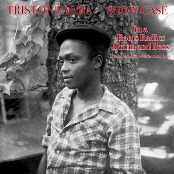 TRISTON PALMER - SHOW CASE (180G) - RADIATION ROOTS