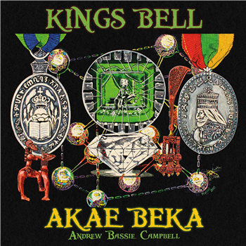 Akae Beka & Andrew Bassie Campbell - Kings Bell - I GRADE / BELOW ZERO