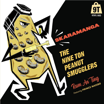 The Nine Ton Peanut Smugglers 7" - Crowntopper