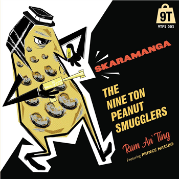 The Nine Ton Peanut Smugglers 7" - Crowntopper The Nine Ton Peanut Smugglers 7" - Crowntopper