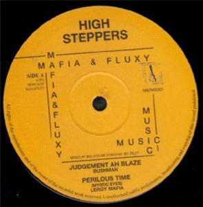 BUSHMAN, LEROY MAFIA / BARBARA NAP, MAFIA & FLUXY - HIGH STEPPERS BUSHMAN, LEROY MAFIA / BARBARA NAP, MAFIA & FLUXY - HIGH STEPPERS