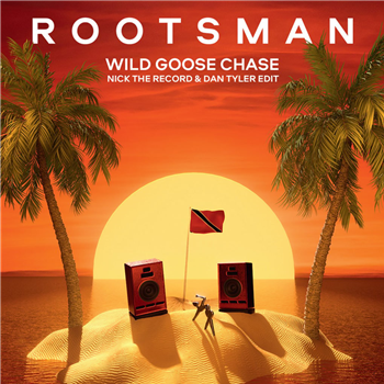 Rootsman - Wild Goose Chase (Nick The Record & Dan Tyler Edit) - Lovetime Guarantee