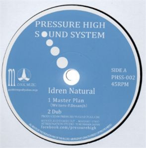 IDREN NATURAL / REALITY SOULJAHS - PRESSURE HIGH SOUND SYSTEM