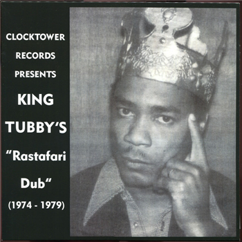 King Tubby – King Tubbys "Rastafari Dub" (1974 - 1979) - 12 STAR King Tubby – King Tubbys "Rastafari Dub" (1974 - 1979) - 12 STAR
