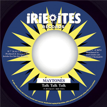 MAYTONES / IRIE ITES - IRIE ITES MUSIC MAYTONES / IRIE ITES - IRIE ITES MUSIC