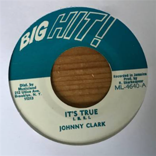 JOHNNY CLARK (robbie shakespeare prodn) - BIG HIT JOHNNY CLARK (robbie shakespeare prodn) - BIG HIT