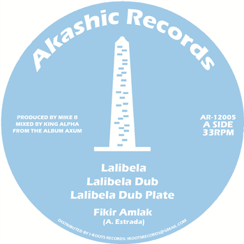 Fikir Amlak & King Alpha - Lalibela / Addis Ababa - Akashic Records Fikir Amlak & King Alpha - Lalibela / Addis Ababa - Akashic Records