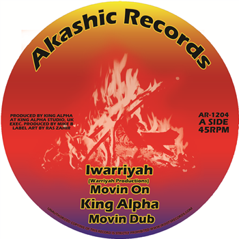 Iwarriyah & Fikir Amlak & King Alpha - Movin On / Ekos - Akashic Records Iwarriyah & Fikir Amlak & King Alpha - Movin On / Ekos - Akashic Records