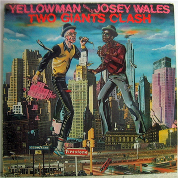 Yellowman Versus Josey Wales - Two Giants Clash - Greensleeves Records