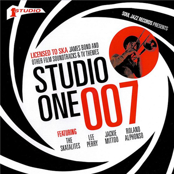 Various Artists - Studio One 007 - Licenced to Ska Expanded Edition (Gatefold 2 X LP) - Soul Jazz Records