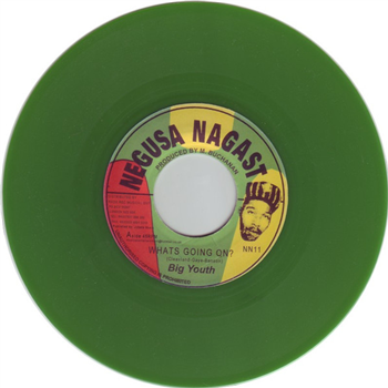 BIG YOUTH (Green 7") - NEGUSA NEGAST