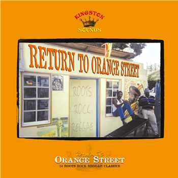 Various Artists  - Return To Orange Street: 14 Roots Rock Reggae Classics - JAMAICAN RECORDINGS