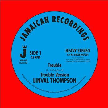 Linval Thompson  - Trouble’ & Version / ‘Di Wicked Dem’ & Version - JAMAICAN RECORDINGS