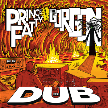 PRINCE FATTY - PRINCE FATTY MEETS THE GORGON IN DUB - VP RECORDS