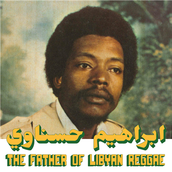 Ibrahim Hesnawi - The Father Of Lybian Reggae - Habibi Fun