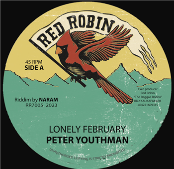 Peter Youthman & Naram - Lonely February - Red Robin Records