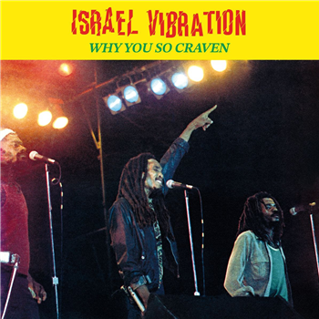 Israel Vibrations - Why You So Craven - RAS Records