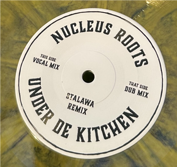 Nucleus Roots - Under De Kitchen [Stalawa Remix] - Dub Junction