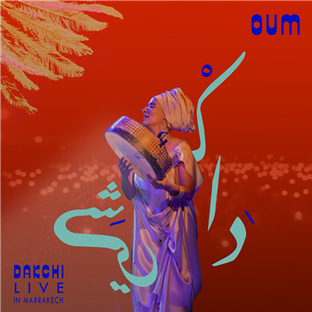 Oum - Dakchi - Live in Marrakech - 2 x Vinyl LP - Modulor