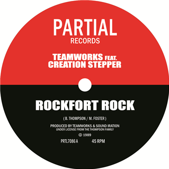 Teamworks Feat. Creation Stepper  - Rockfort Rock - Partial Records