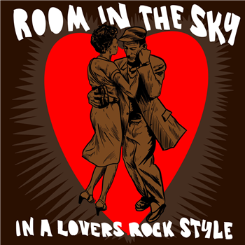 Room In The Sky - In A Lovers Rock Style - Room In The Sky