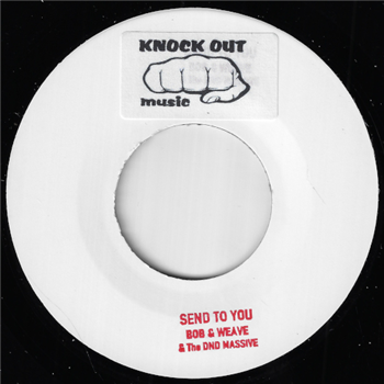 Bob & Weave & The DND Massive - Knock Out Music