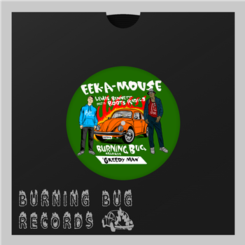 Lewis Bennett, Eek-A-Mouse & Roots Radics - Greedy Man - Burning Bug Records