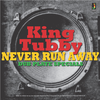 King Tubby - Never Run Away-Dub Plate Specials - JAMAICAN RECORDINGS