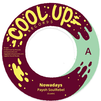 Payoh SoulRebel - Nowadays - Cool Up Records