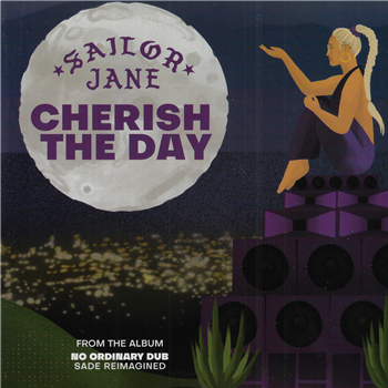 Sailor Jane - Cherish The Day - 7" - Lionvibes