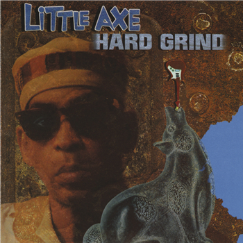 Little Axe - If You Want Loyalty Buy A Dog - On-U Sound