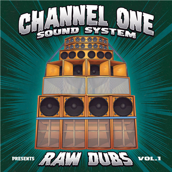 Channel One Sound System - Raw Dubs, Vol. 1 - Channel One Sound System