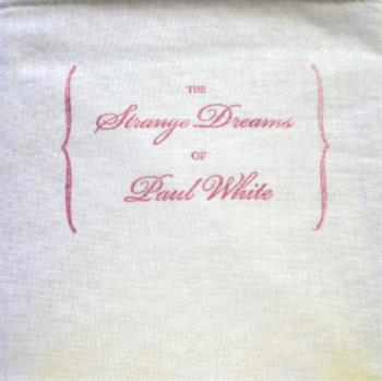 SALE!!!Paul White - The Strange Dreams Of... CD - One Handed