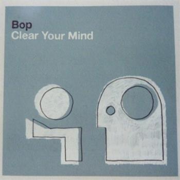Bop - Clear Your Mind CD - Med School Music