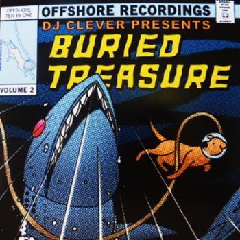 Buried Treasure Volume 2 - DJ Clever presents - Offshore