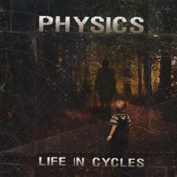 Physics - Life In Cycles CD  - Midnight Sun Recordings
