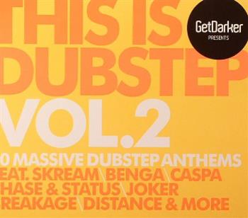 Various artists - Get Darker Presents - This Is Dubstep Vol 2 mixed 2 x CD - Get Darker Recordings